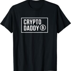 Crypto Daddy Funny NFT Cryptocurrency Text Degen T-Shirt